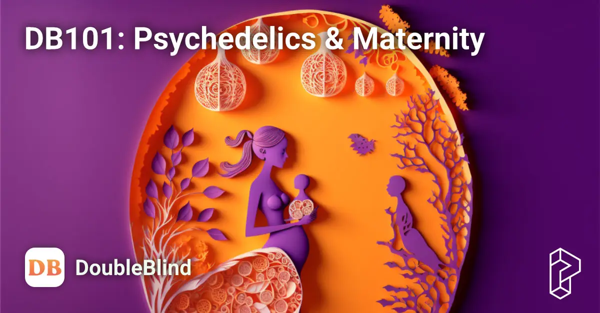 DB101: Psychedelics & Maternity Course Image