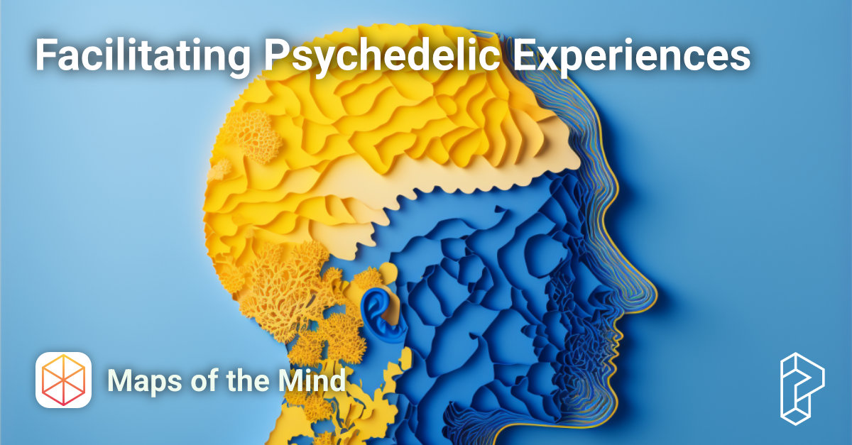 Facilitating Psychedelic Experiences Course Image