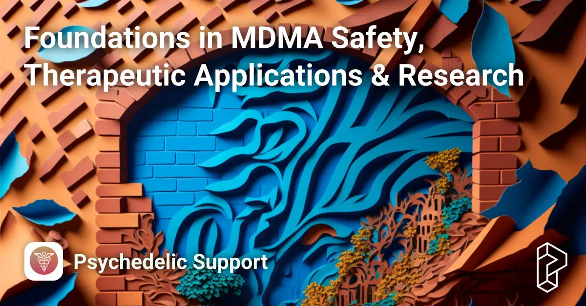 Foundations in MDMA Safety, Therapeutic Applications & Research Course Image