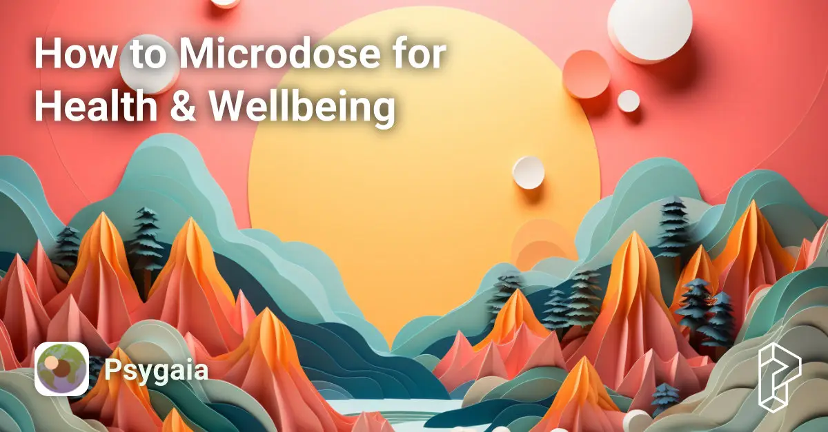 How to Microdose for Health & Wellbeing Course Image