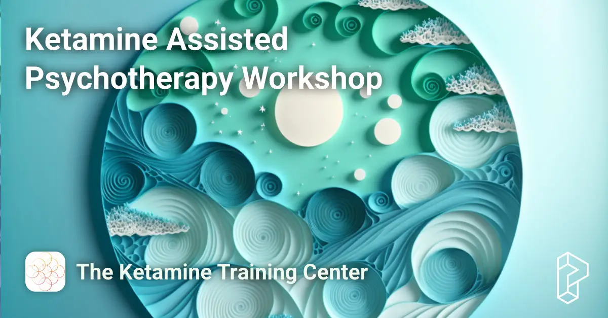 Ketamine Assisted Psychotherapy Workshop Course Image