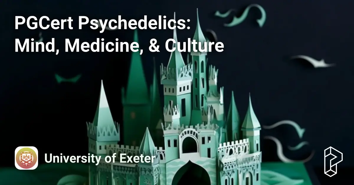 PGCert Psychedelics: Mind, Medicine, and Culture Course Image