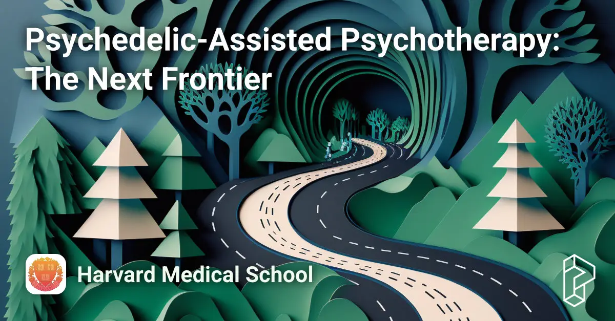 Psychedelic-Assisted Psychotherapy: The Next Frontier Course Image