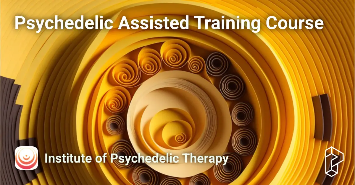 Psychedelic Assisted Training Course Course Image