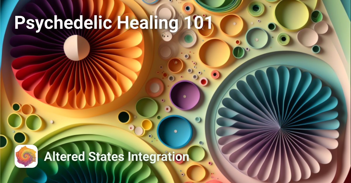 Psychedelic Healing 101: A Beginners Guide Course Image