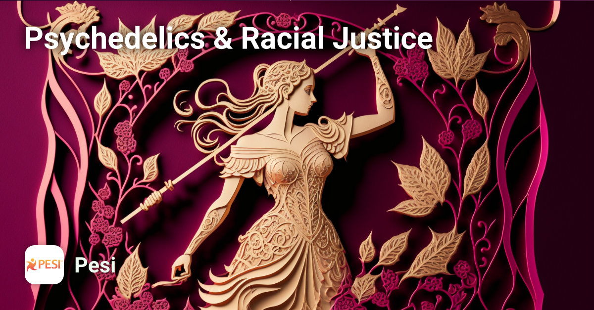 Psychedelics & Racial Justice Course Image