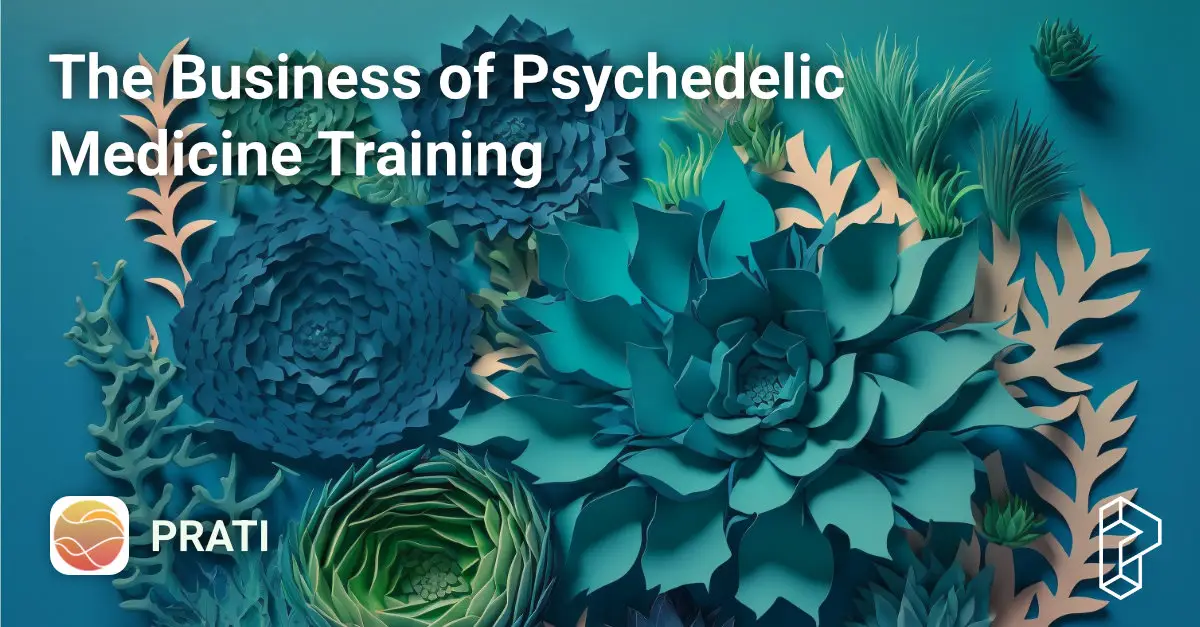 The Business of Psychedelic Medicine Training Course Image