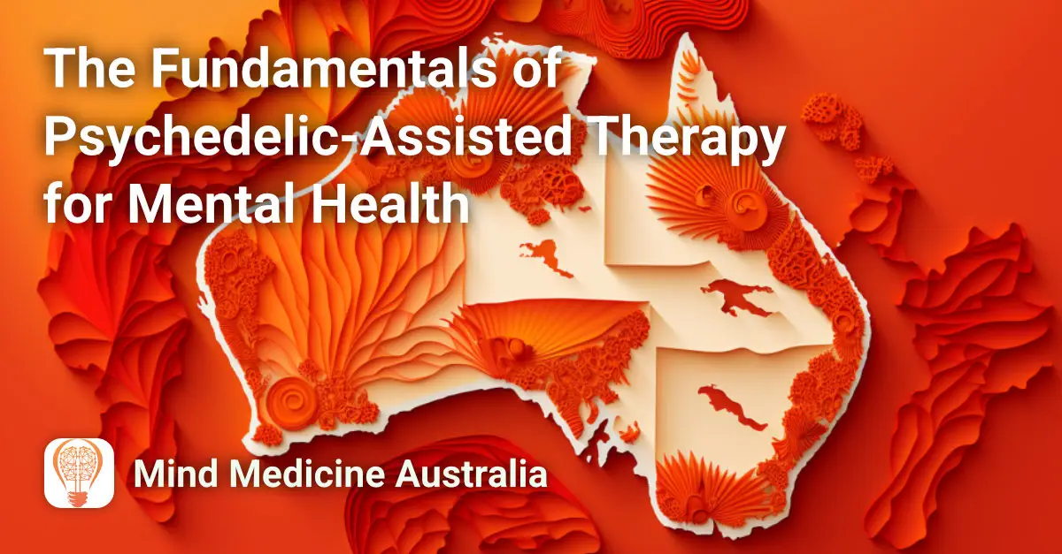 The Fundamentals of Psychedelic-Assisted Therapy for Mental Health Course Image